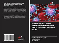Bookcover of microRNA-133 come potenziale trattamento per la leucemia mieloide acuta