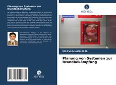 Planung von Systemen zur Brandbekämpfung kitap kapağı