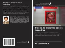 Bookcover of Diseño de sistemas contra incendios
