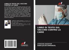 Обложка LIBRO DI TESTO SUL VACCINO CONTRO LA CARIE