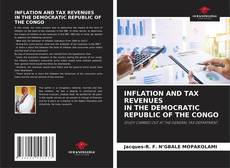 Copertina di INFLATION AND TAX REVENUES IN THE DEMOCRATIC REPUBLIC OF THE CONGO