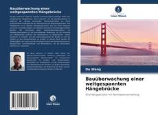 Buchcover von Bauüberwachung einer weitgespannten Hängebrücke