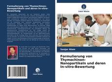 Portada del libro de Formulierung von Thymochinon-Nanopartikeln und deren In-vitro-Bewertung