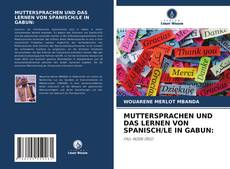 Portada del libro de MUTTERSPRACHEN UND DAS LERNEN VON SPANISCH/LE IN GABUN: