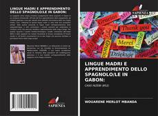 LINGUE MADRI E APPRENDIMENTO DELLO SPAGNOLO/LE IN GABON: kitap kapağı