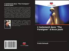 Portada del libro de L'isolement dans "The Foreigner" d'Arun Joshi