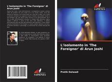 Borítókép a  L'isolamento in 'The Foreigner' di Arun Joshi - hoz
