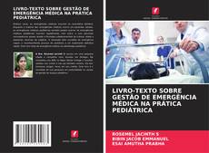 Buchcover von LIVRO-TEXTO SOBRE GESTÃO DE EMERGÊNCIA MÉDICA NA PRÁTICA PEDIÁTRICA