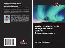 Capa do livro de Analisi sismica di edifici multipiano con il metodo Responsespecturm 