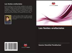 Bookcover of Les fentes orofaciales