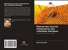 Buchcover von Manuel des sources alimentaires des colletidae ibériques