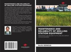 Capa do livro de MAINTENANCE AND RELIABILITY OF DRILLING STATION EQUIPMENT 
