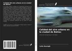 Bookcover of Calidad del aire urbano en la ciudad de Batna: