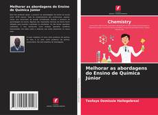 Capa do livro de Melhorar as abordagens do Ensino de Química Júnior 