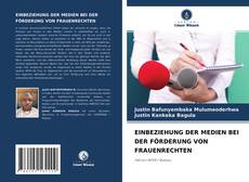 EINBEZIEHUNG DER MEDIEN BEI DER FÖRDERUNG VON FRAUENRECHTEN的封面