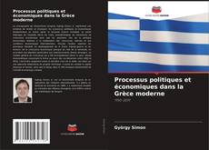Portada del libro de Processus politiques et économiques dans la Grèce moderne