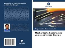 Bookcover of Mechanische Speicherung von elektrischer Energie