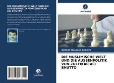 Capa do livro de DIE MUSLIMISCHE WELT UND DIE AUSSENPOLITIK VON ZULFIKAR ALI BHUTTO 