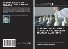 Buchcover von EL MUNDO MUSULMÁN Y LA POLÍTICA EXTERIOR DE ZULFIKAR ALI BHUTTO
