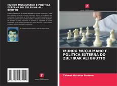 Bookcover of MUNDO MUÇULMANO E POLÍTICA EXTERNA DO ZULFIKAR ALI BHUTTO