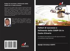 Portada del libro de Fattori di successo o fallimento della COOP-CA in Costa d'Avorio