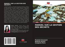 Bookcover of MANUEL SUR LA GESTION DES DÉCHETS