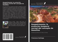 Capa do livro de Geopatrimonio; la evolución temporal normal del concepto de Geositios 