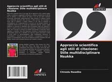 Capa do livro de Approccio scientifico agli stili di citazione: Stile multidisciplinare Nsukka 