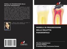 MODELLI DI PROGRESSIONE DELLA MALATTIA PARODONTALE kitap kapağı