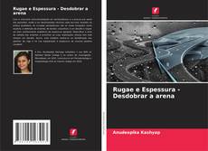 Portada del libro de Rugae e Espessura - Desdobrar a arena