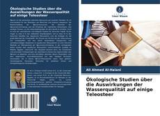 Bookcover of Ökologische Studien über die Auswirkungen der Wasserqualität auf einige Teleosteer