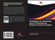 Buchcover von Stratégies de marketing pour le tourisme du festival Carnaval Calabar
