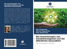 Buchcover von Die Auswirkungen von Umweltmutagenen auf die öffentliche Gesundheit