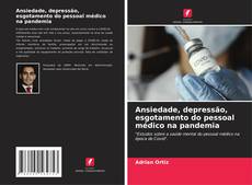 Buchcover von Ansiedade, depressão, esgotamento do pessoal médico na pandemia