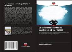Bookcover of Les femmes entre la publicité et la réalité