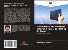 Bookcover of Surveillance des centrales solaires à l'aide de l'IdO et du Cloud