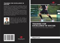 Buchcover von TRAINING FOR EXCELLENCE IN SOCCER