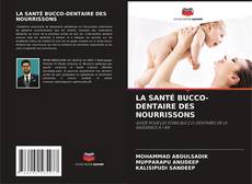 LA SANTÉ BUCCO-DENTAIRE DES NOURRISSONS kitap kapağı