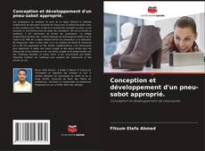 Bookcover of Conception et développement d'un pneu-sabot approprié.