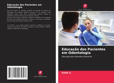 Capa do livro de Educação dos Pacientes em Odontologia 