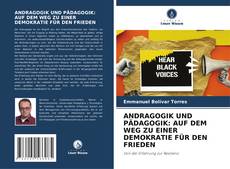 Portada del libro de ANDRAGOGIK UND PÄDAGOGIK: AUF DEM WEG ZU EINER DEMOKRATIE FÜR DEN FRIEDEN