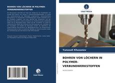 Buchcover von BOHREN VON LÖCHERN IN POLYMER-VERBUNDWERKSTOFFEN