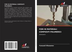 Buchcover von FORI IN MATERIALI COMPOSITI POLIMERICI