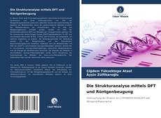 Capa do livro de Die Strukturanalyse mittels DFT und Röntgenbeugung 