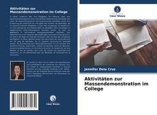 Bookcover of Aktivitäten zur Massendemonstration im College