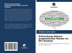 Portada del libro de Erforschung diskurs-pragmatischer Marker im EFL-Kontext