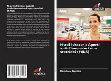 N-acil idrazoni: Agenti antinfiammatori non steroidei (FANS) kitap kapağı