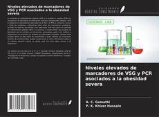 Bookcover of Niveles elevados de marcadores de VSG y PCR asociados a la obesidad severa