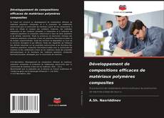 Обложка Développement de compositions efficaces de matériaux polymères composites