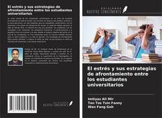 Buchcover von El estrés y sus estrategias de afrontamiento entre los estudiantes universitarios